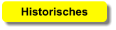 Historisches